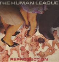 The Human League : Reproduction